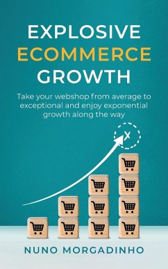 Explosive Ecommerce Growth - Morgadinho, Nuno