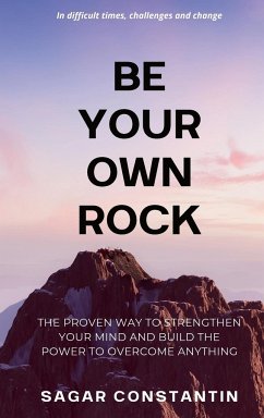 Be Your Own Rock - Constantin, Sagar