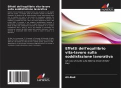 Effetti dell'equilibrio vita-lavoro sulla soddisfazione lavorativa - Abdi, Ali