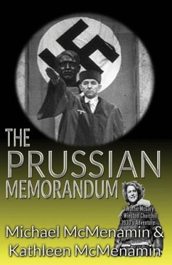 The Prussian Memorandum, A Mattie McGary + Winston Churchill 1930s Adventure - McMenamin, Kathleen; Mcmenamin, Michael