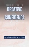 Creative Confidence (eBook, ePUB) Creative Confidence (eBook, ePUB)