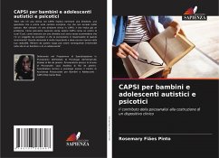 CAPSI per bambini e adolescenti autistici e psicotici - Pinto, Rosemary Fiães