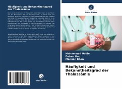 Häufigkeit und Bekanntheitsgrad der Thalassämie - Uddin, Muhammad;Haq, Faizan;Khan, Mannan