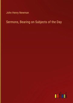 Sermons, Bearing on Subjects of the Day
