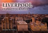 Liverpool in Photographs Liverpool in Photographs