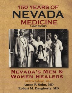 Cover 150 Years of Nevada Medicine and more (Second Edition)