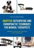 Adaptive Osteopathic and Chiropractic Techniques for Manual Therapists