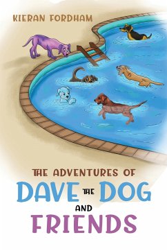 The Adventures of Dave the Dog and Friends - Fordham, Kieran