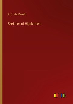 Sketches of Highlanders