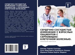 SERDEChNO-SOSUDISTYE IZMENENIYa U VZROSLYH PACIENTOV S SERPOVIDNO-KLETOChNOJ BOLEZN'Ju. - Garkia Salgado, Anelis;Agramonte Llanes, Olga Margarita;Borges Moreno, Judmila Reina