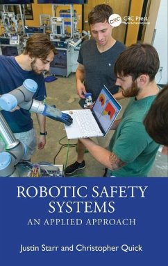 Robotic Safety Systems - Starr, Justin; Quick, Christopher