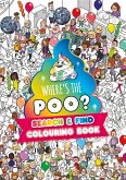 Where's the Poo? A search and find colouring book