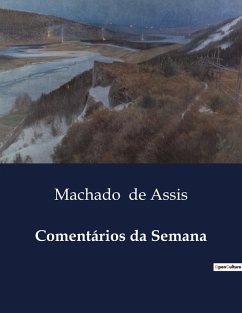 Comentários da Semana - De Assis, Machado