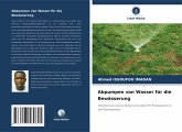 Abpumpen von Wasser für die Bewässerung