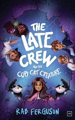 The Late Crew and the Copy Cat Creature - Ferguson, Rab