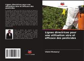 Lignes directrices pour une utilisation sûre et efficace des pesticides