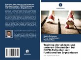 Training der oberen und unteren Gliedmaßen bei COPD-Patienten mit funktionellen Ergebnissen