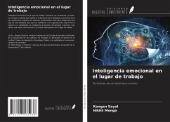 Inteligencia emocional en el lugar de trabajo - Sayal, Kangan; Monga, Nikhil