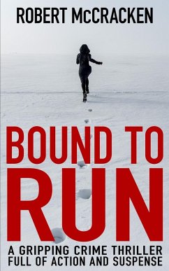 BOUND TO RUN - McCracken, Robert