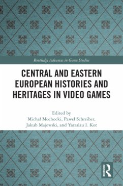 Cover Central and Eastern European Histories and Heritages in Video Games