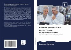 Vliqnie regional'nyh institutow na industrializaciü: - Rutaihwa, Johansein