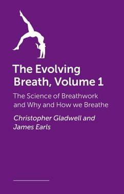 The Evolving Breath - Gladwell, Christopher; Earls, James