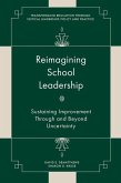 Reimagining School Leadership