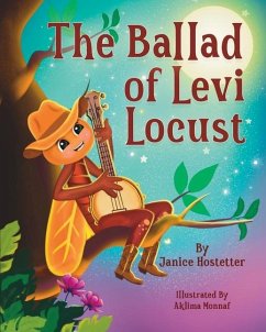 The Ballad of Levi Locust - Hostetter, Janice