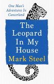 The Leopard in My House The Leopard in My House