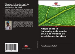 Adoption de la technologie du manioc pour des moyens de subsistance durables - Azilah, Mary Esenam