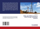 DFIG with PWM Control in Wind Energy Conversion Systems