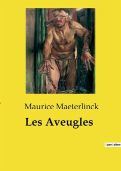 Les Aveugles - Maeterlinck, Maurice