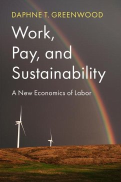 Work, Pay, and Sustainability - Greenwood, Daphne T.