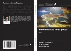 Fundamentos de la pesca - Dar, Shabir Ahmad; Sayani, A. N.; Sharma, Jyoti