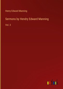 Sermons by Hendry Edward Manning - Manning, Henry Edward