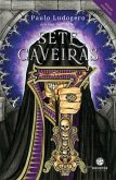 Sete Caveiras (eBook, ePUB) Sete Caveiras (eBook, ePUB)
