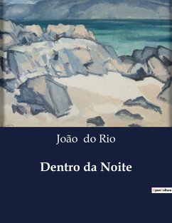 Dentro da Noite - Do Rio, João