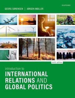 Introduction to International Relations and Global Politics 9e - Sørensen, Georg; Møller, Jørgen