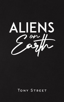 Aliens on Earth - Street, Tony