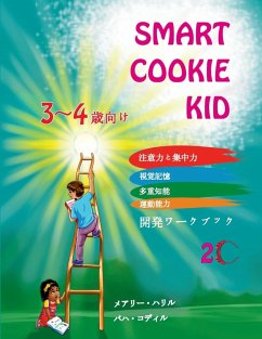 Smart Cookie Kid 3～4歳向け 開発ワークブック 2C - Khalil, Mary; Kodir, Baha