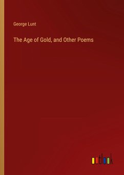 The Age of Gold, and Other Poems