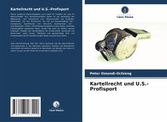 Kartellrecht und U.S.-Profisport - Omondi-Ochieng, Peter