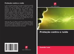 Proteção contra o ruído - Laze, Kuenda