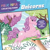 Magic Paper Coloring Book: Unicorns Magic Paper Coloring Book: Unicorns