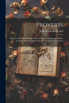 Proverbs - Bechtel, John Hendricks