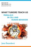 What tumors teach us