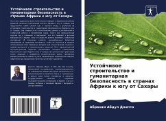 Ustojchiwoe stroitel'stwo i gumanitarnaq bezopasnost' w stranah Afriki k ügu ot Sahary - Dzhatto, Abraham Abdul