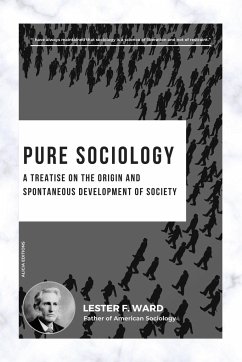 Pure Sociology - Ward, Lester F.