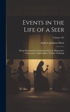 Events in the Life of a Seer - Davis, Andrew Jackson