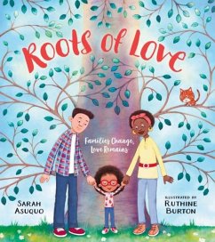 Cover Roots of Love: Families Change, Love Remains